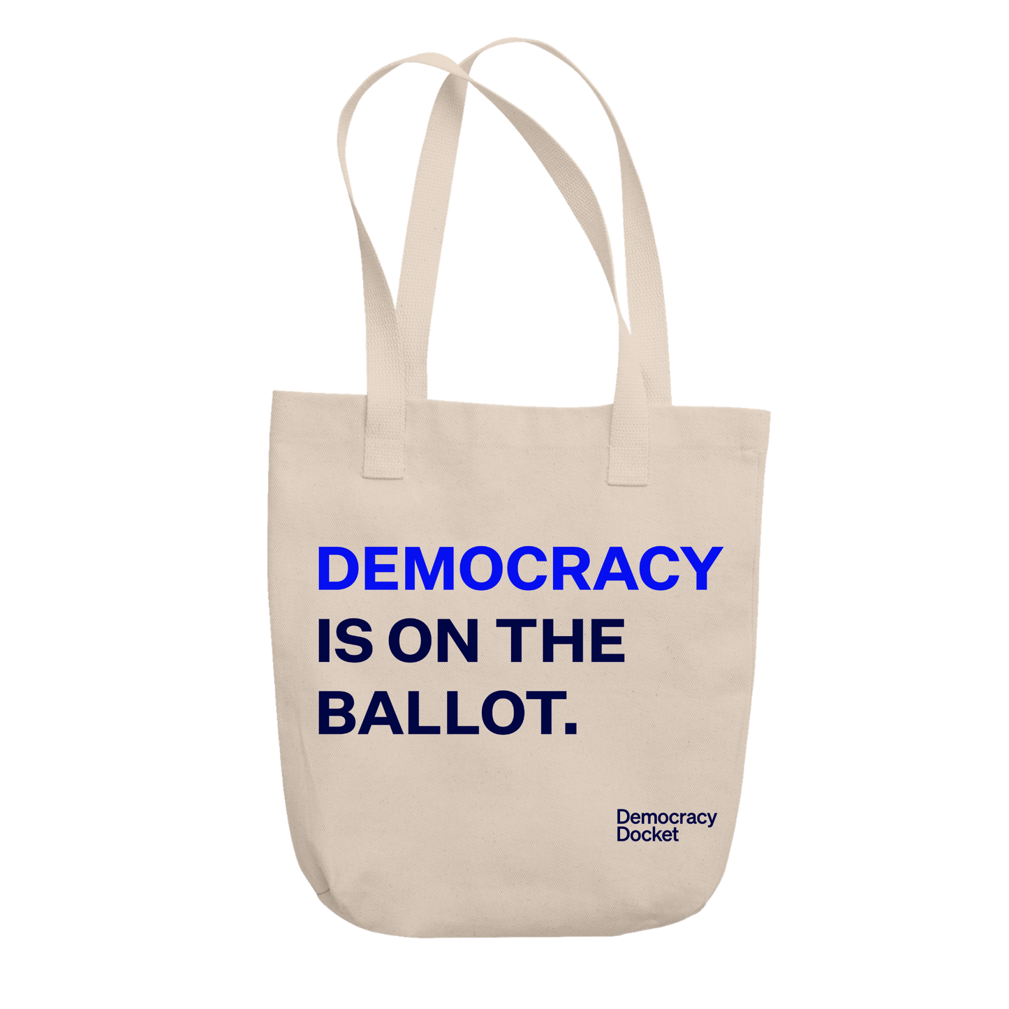 Democracy Is On the Ballot Tote